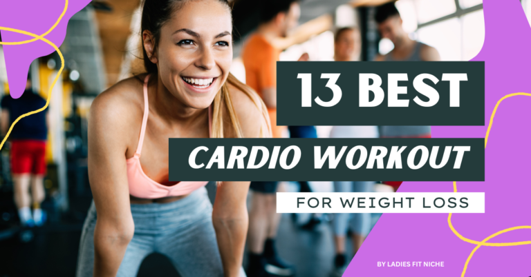 13 Best Cardio Workout for weight loss